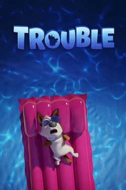 watch Trouble