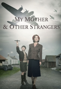 watch My Mother and Other Strangers
