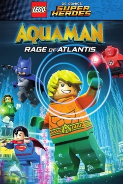 watch LEGO DC Super Heroes - Aquaman: Rage Of Atlantis