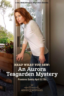 watch Reap What You Sew: An Aurora Teagarden Mystery