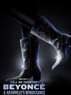 watch Call Me Country: Beyoncé & Nashville's Renaissance