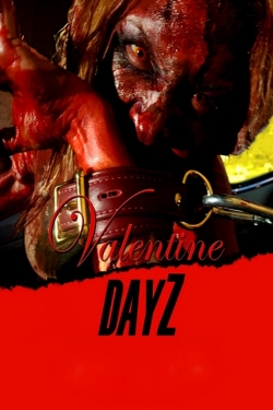 watch Valentine DayZ