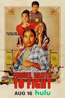 watch Miguel Wants to Fight