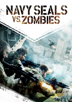 watch Navy Seals vs. Zombies