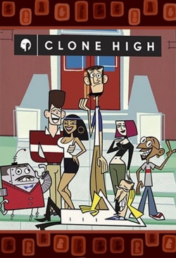 watch Clone High