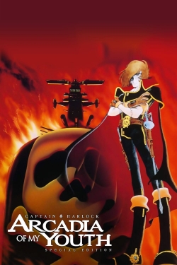 watch Space Pirate Captain Harlock: Arcadia of My Youth