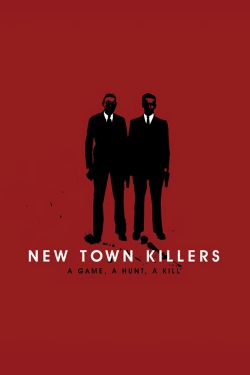 watch New Town Killers