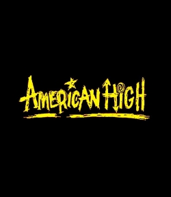 watch American High