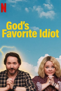 watch God's Favorite Idiot