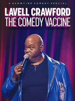 watch Lavell Crawford The Comedy Vaccine