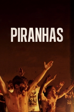 watch Piranhas