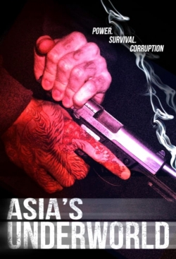 watch Asia's Underworld