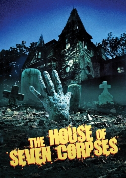 watch The House of Seven Corpses