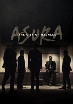 watch Asura: The City of Madness