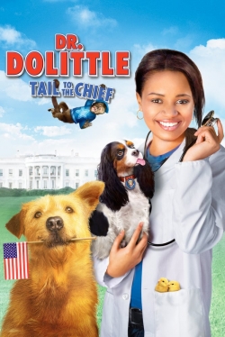 watch Dr. Dolittle: Tail to the Chief