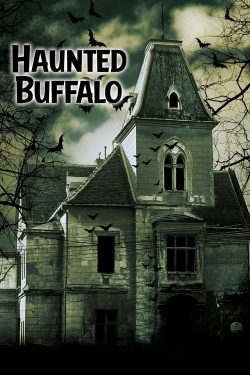 watch Haunted Buffalo