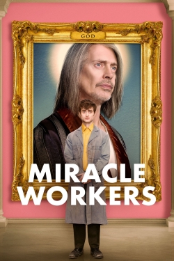 watch Miracle Workers