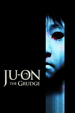 watch Ju-on: The Grudge