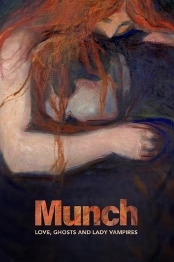 watch Munch: Love, Ghosts and Lady Vampires