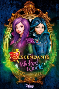 watch Descendants: Wicked World