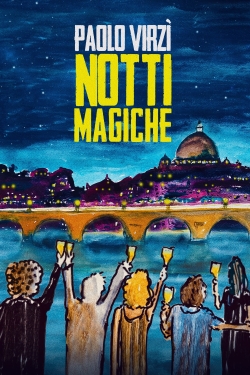 watch Notti Magiche