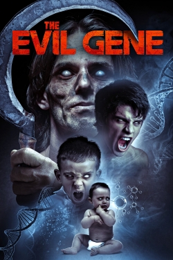 watch The Evil Gene