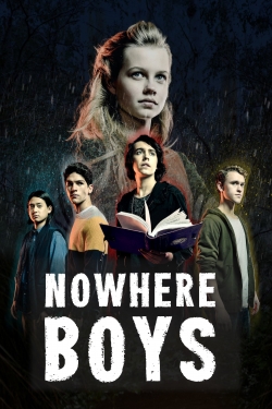 watch Nowhere Boys: The Book of Shadows