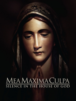 watch Mea Maxima Culpa: Silence in the House of God