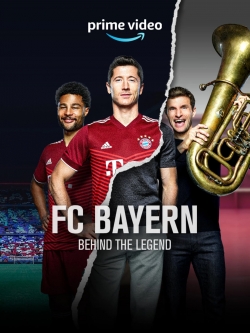 watch FC Bayern – Behind the Legend
