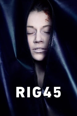 watch Rig 45
