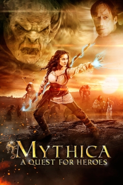 watch Mythica: A Quest for Heroes