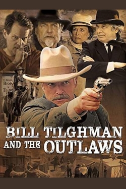 watch Bill Tilghman and the Outlaws