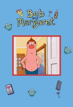 watch Bob and Margaret