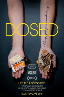 watch Dosed