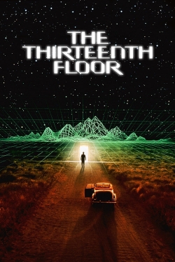 watch The Thirteenth Floor