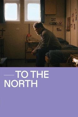watch To The North