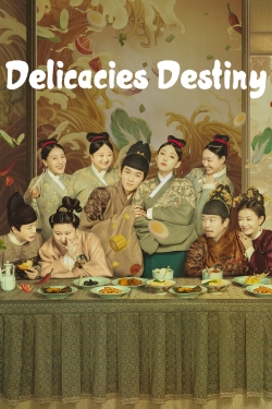 watch Delicacies Destiny