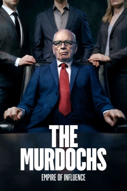 watch The Murdochs: Empire of Influence