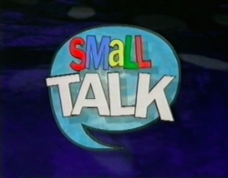 watch Small Talk