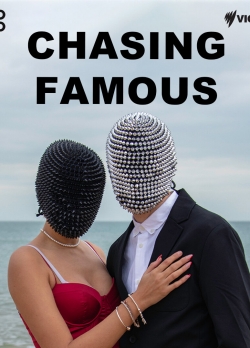 watch Chasing Famous