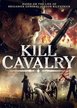 watch Kill Cavalry