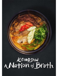 watch K Food Show: A Nation of Broth