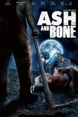 watch Ash and Bone