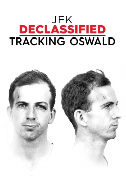 watch JFK Declassified: Tracking Oswald