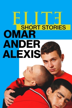 watch Elite Short Stories: Omar Ander Alexis