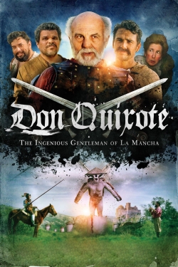 watch Don Quixote: The Ingenious Gentleman of La Mancha