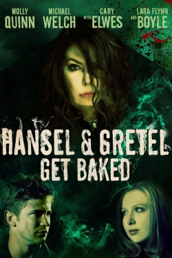 watch Hansel and Gretel Get Baked