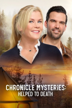 watch Chronicle Mysteries: Helped to Death