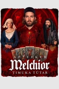watch Melchior the Apothecary: The Executioner's Daughter
