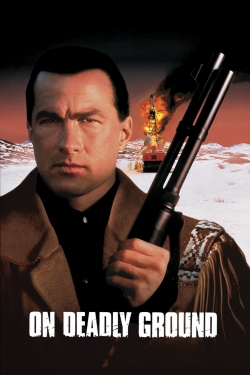 watch On Deadly Ground